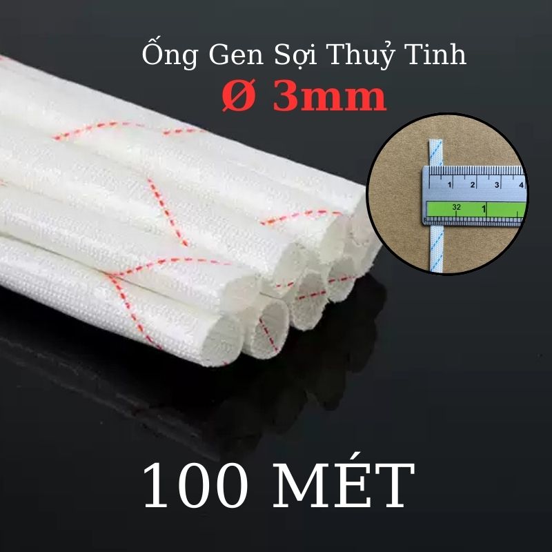 Ống gen sợi thủy tinh chịu nhiệt chống cháy size 3mm - 100 mét
