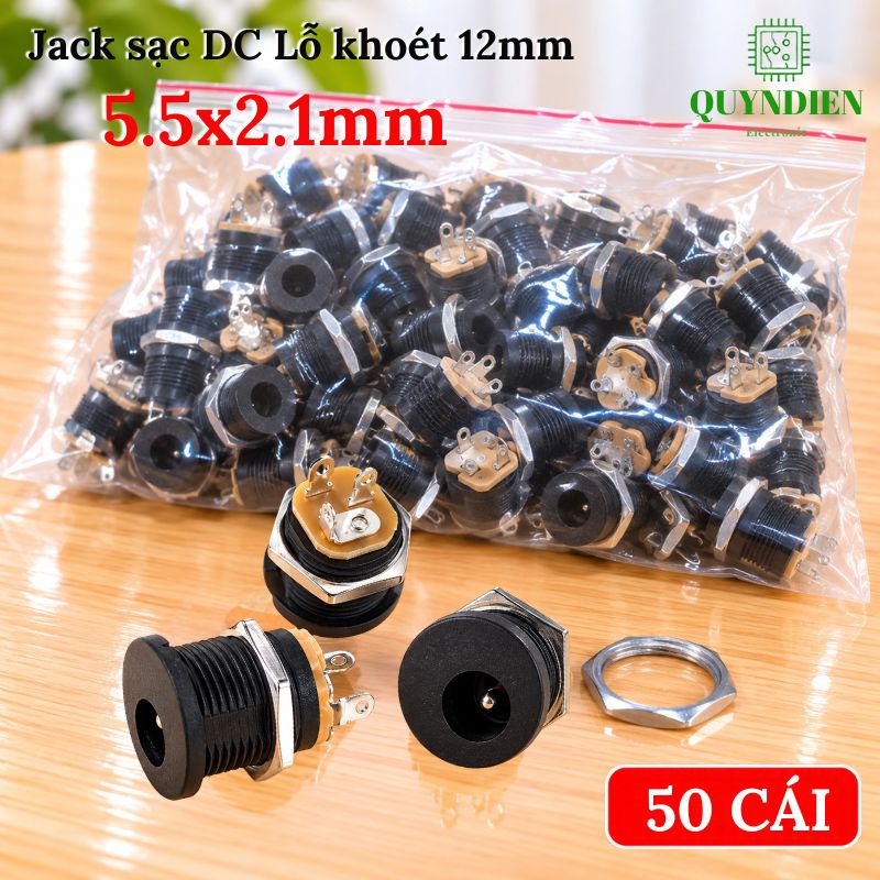 Jack Sạc DC 5.5x2.1mm Có Tán Lỗ Khoét 12mm