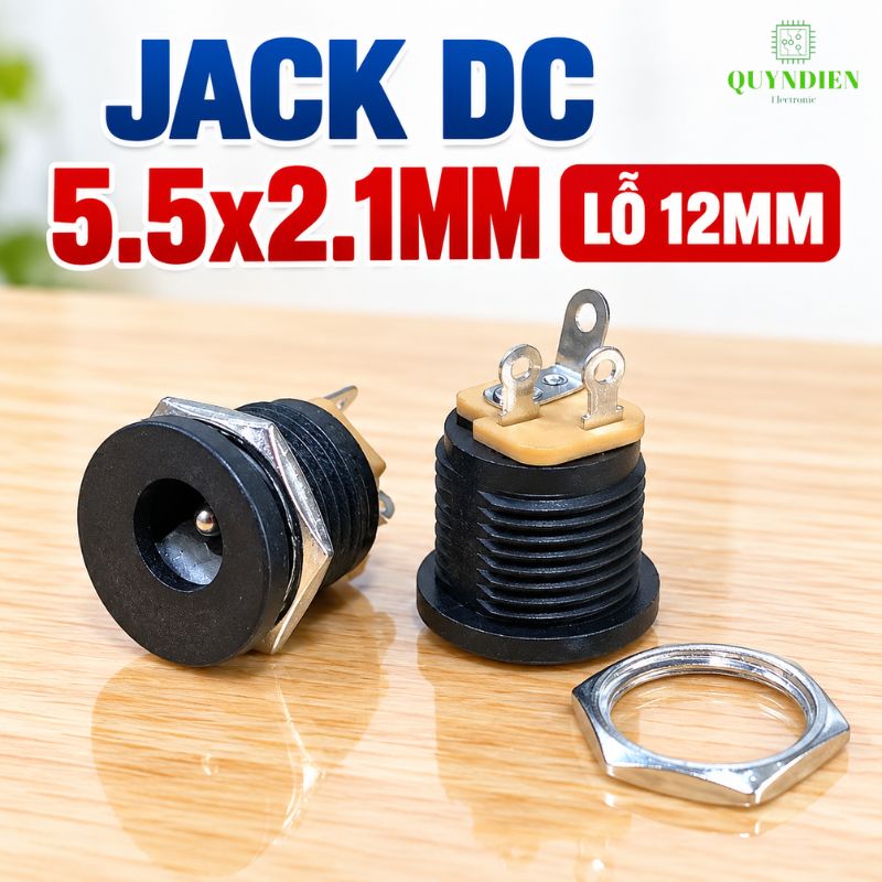 Jack Sạc DC 5.5x2.1mm Có Tán Lỗ Khoét 12mm