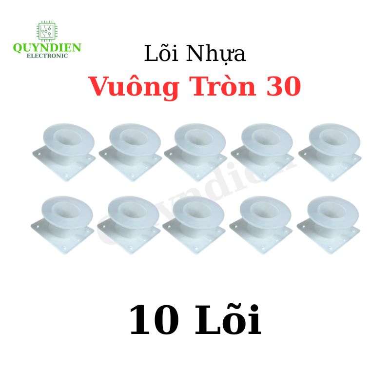 Lõi Nhựa Vuông Tròn 30 Quấn Cuộn Cảm Phân Tần Loa - Màu Trắng Trong
