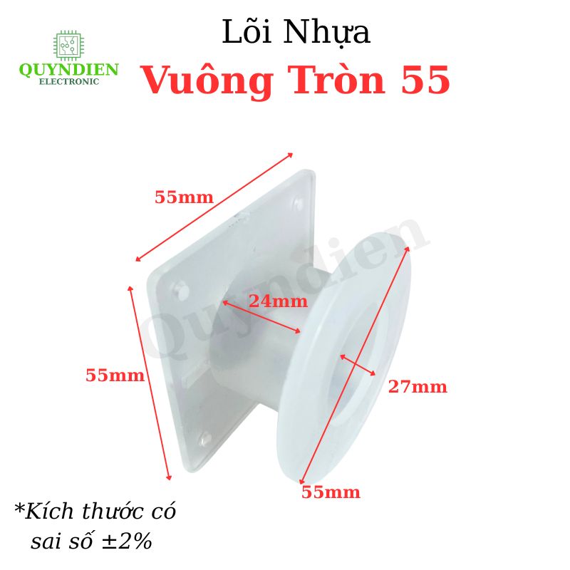Lõi Nhựa Vuông Tròn 55 Quấn Cuộn Cảm Phân Tần Loa - Màu Trắng Trong