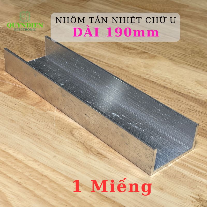Nhôm Tản Nhiệt Chữ U Dài 190mm
