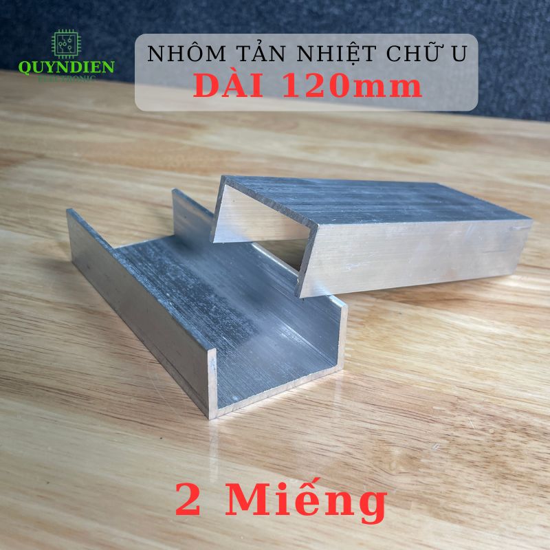 Nhôm Tản Nhiệt Chữ U Dài 120mm