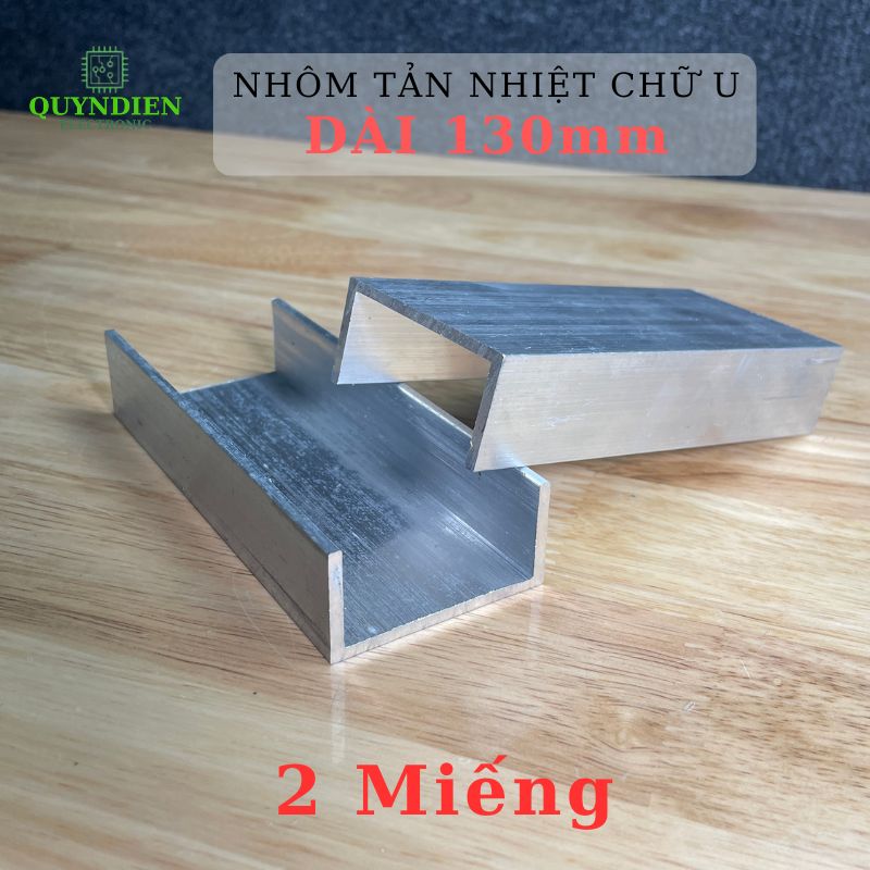Nhôm Tản Nhiệt Chữ U Dài 130mm