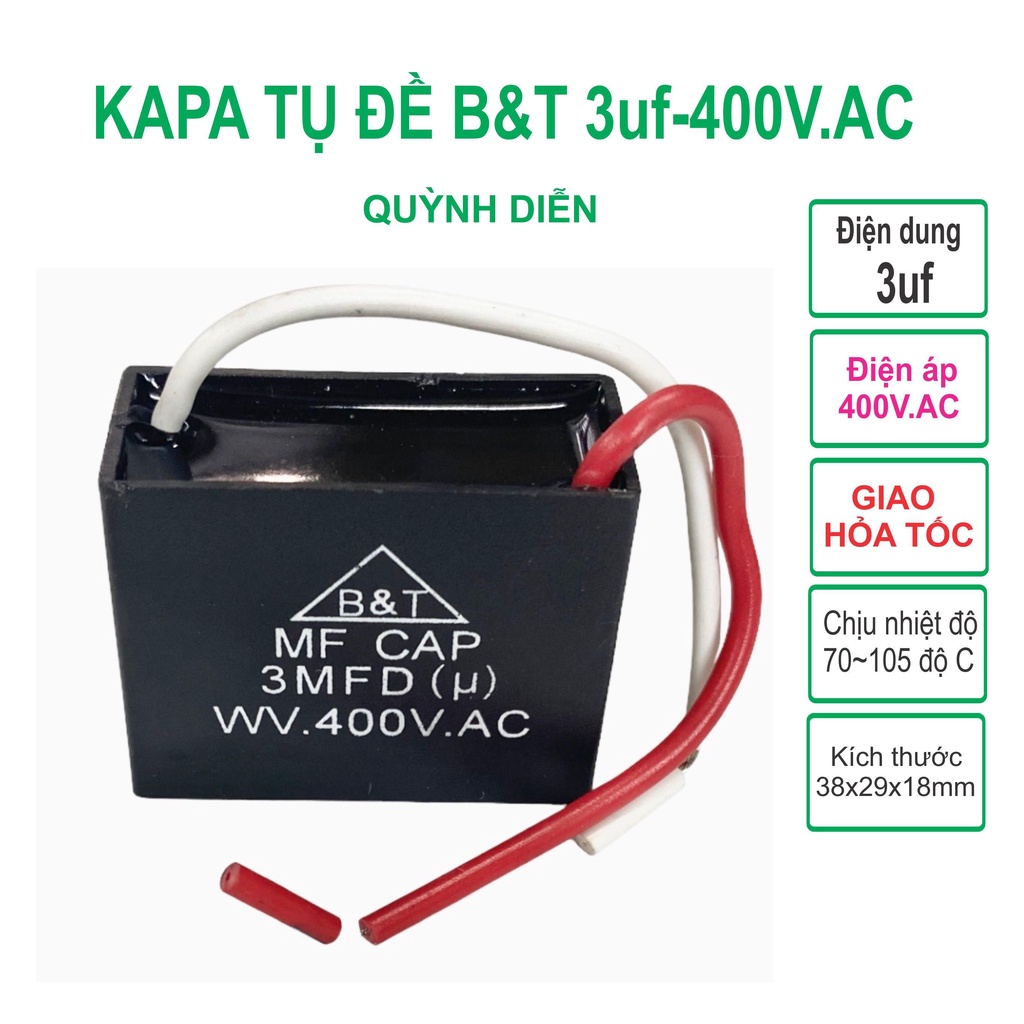 Tụ điện kapa tụ đề tụ ngậm tụ quạt 3uf 400V.AC B&T