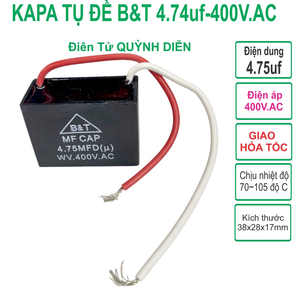 Tụ điện kapa tụ đề tụ ngậm tụ quạt 4.75uf 400V.AC B&T