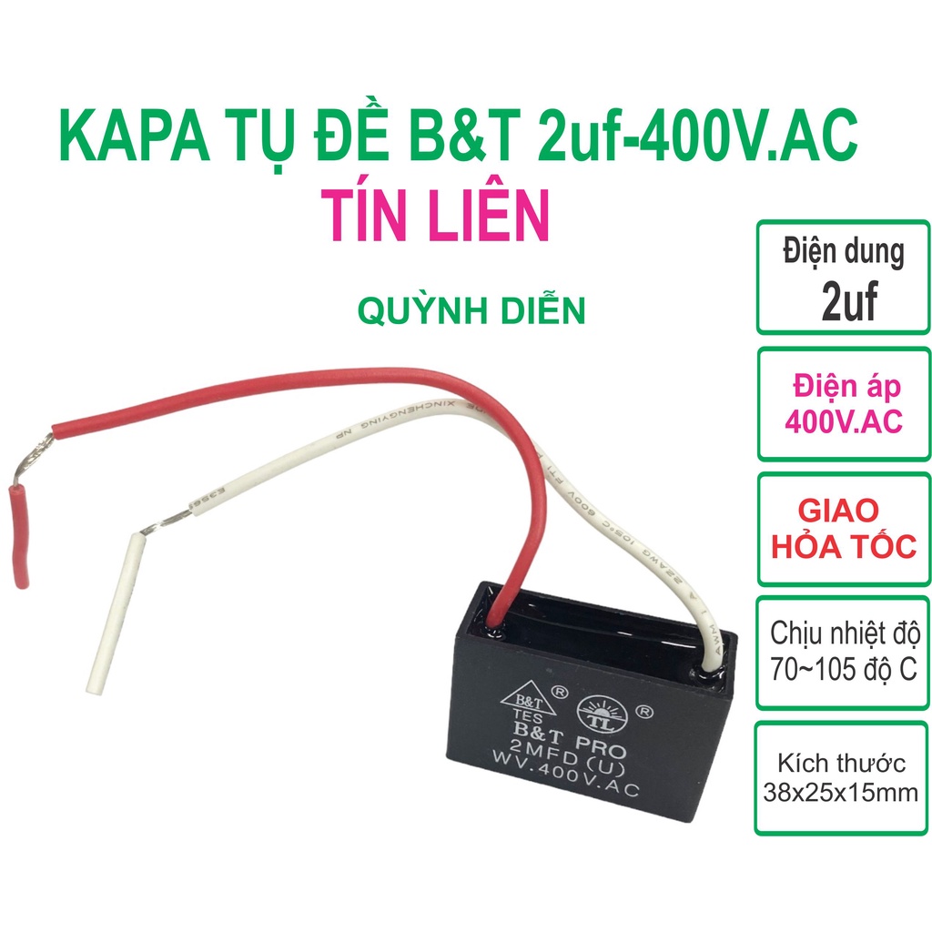 Tụ điện kapa tụ đề tụ ngậm tụ quạt 2uf 400V.AC TÍN LIÊN
