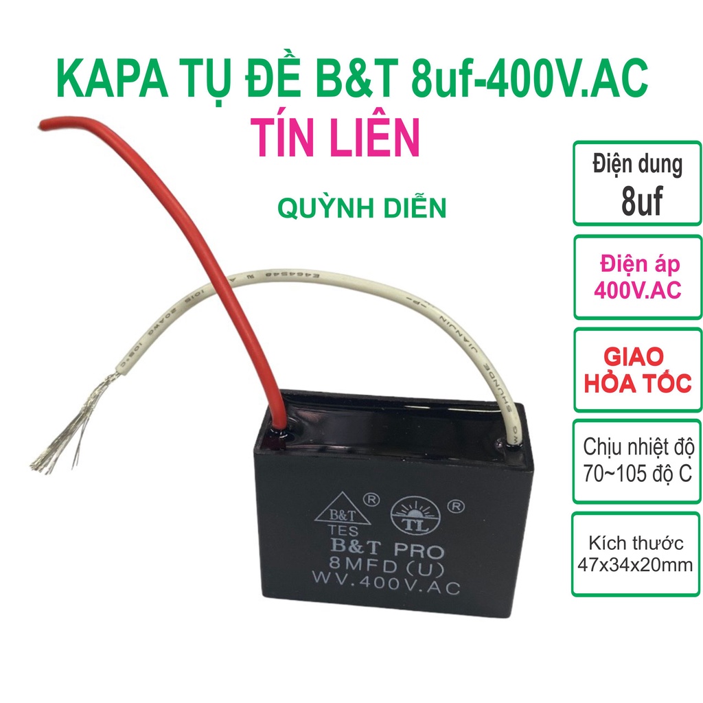 Tụ điện kapa tụ đề tụ ngậm tụ quạt 8uf 400V.AC TÍN LIÊN