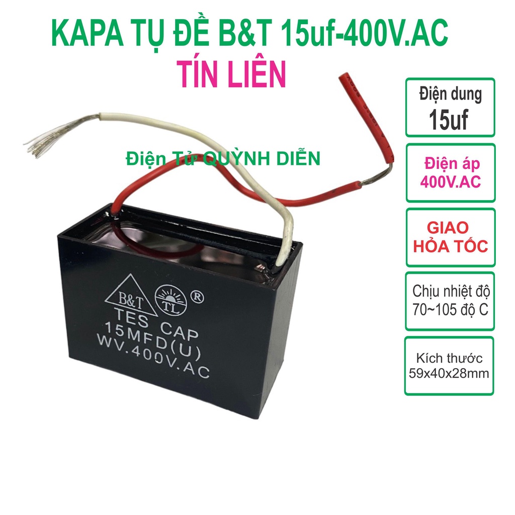Tụ điện kapa tụ đề tụ ngậm tụ quạt 15uf 400V.AC TÍN LIÊN