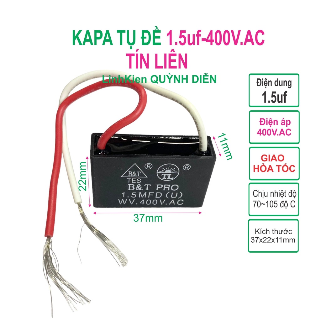 Tụ điện kapa tụ đề tụ ngậm tụ quạt 1.5uf 400V.AC TÍN LIÊN