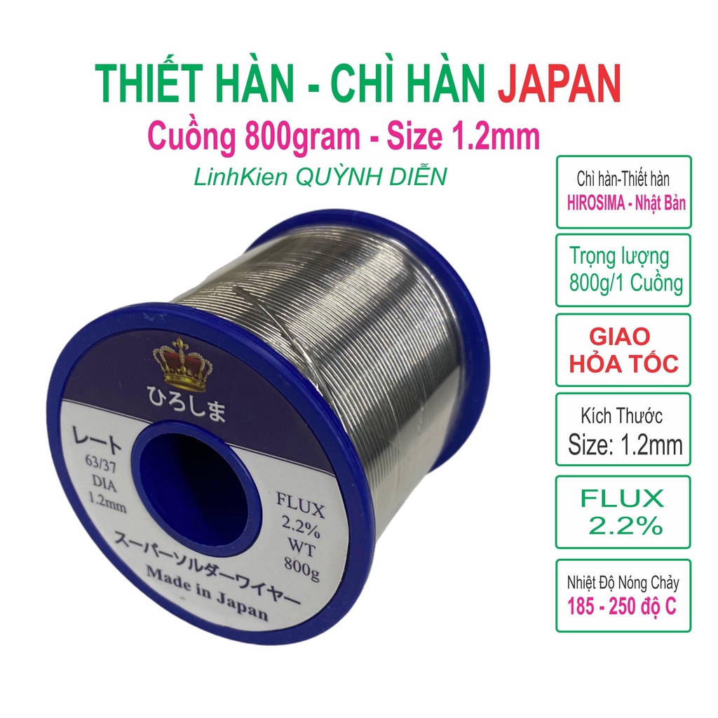 Chì hàn Thiết hàn Nhật Bản JAPAN - HIROSIMA Cuộn 800gr  Size 1.2mm