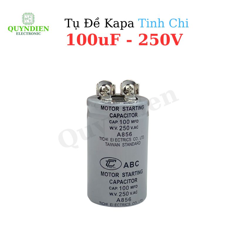 Tụ Đề Khởi Động Tinh Chi 100uF 250VAC
