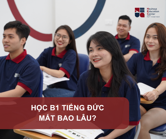 Mất bao lâu để đạt bằng B1 tiếng Đức?
