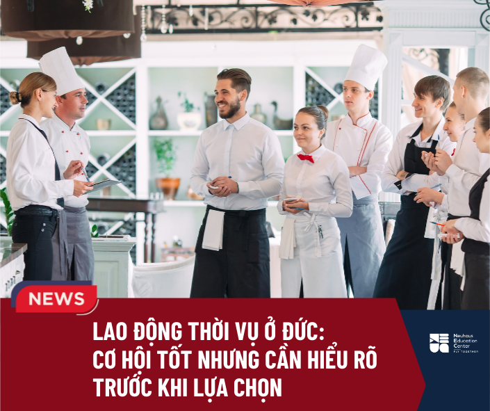 Lao động thời vụ tại Đức: Cơ hội tốt nhưng cần hiểu rõ trước khi lựa chọn