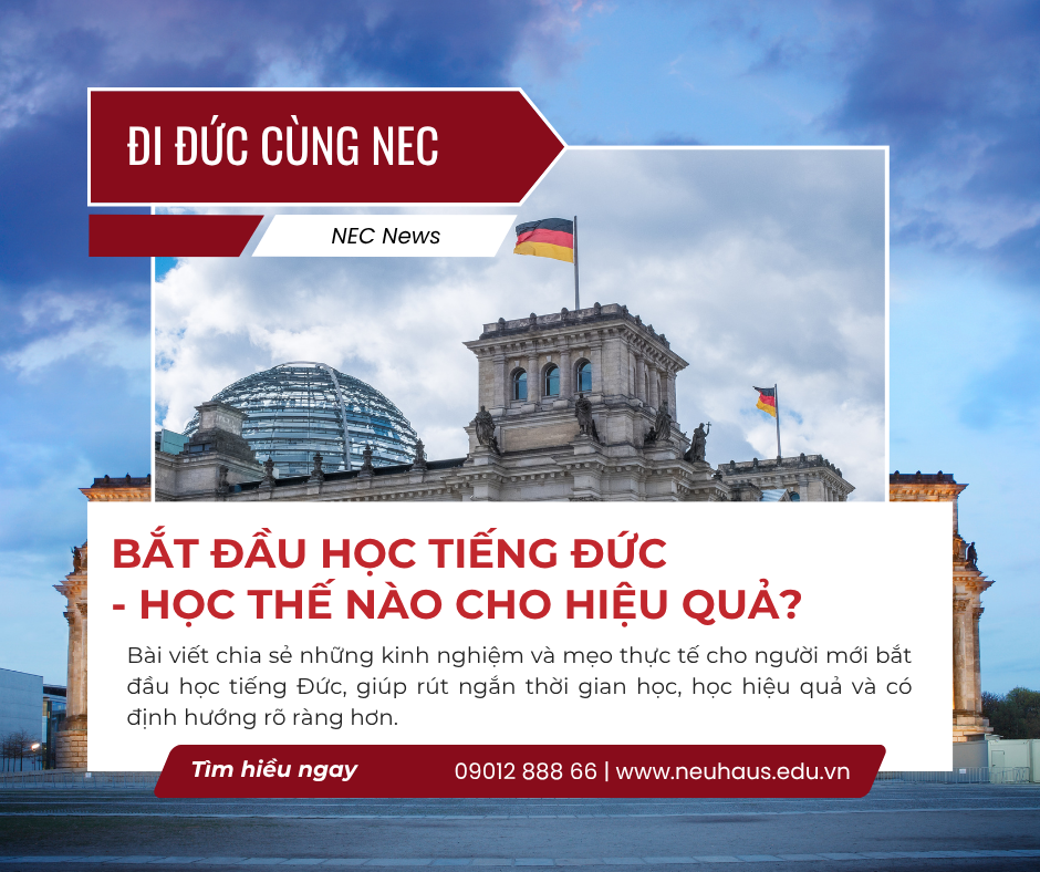 Bắt đầu học tiếng Đức: Học sao cho hiểu nhanh, nhớ lâu?