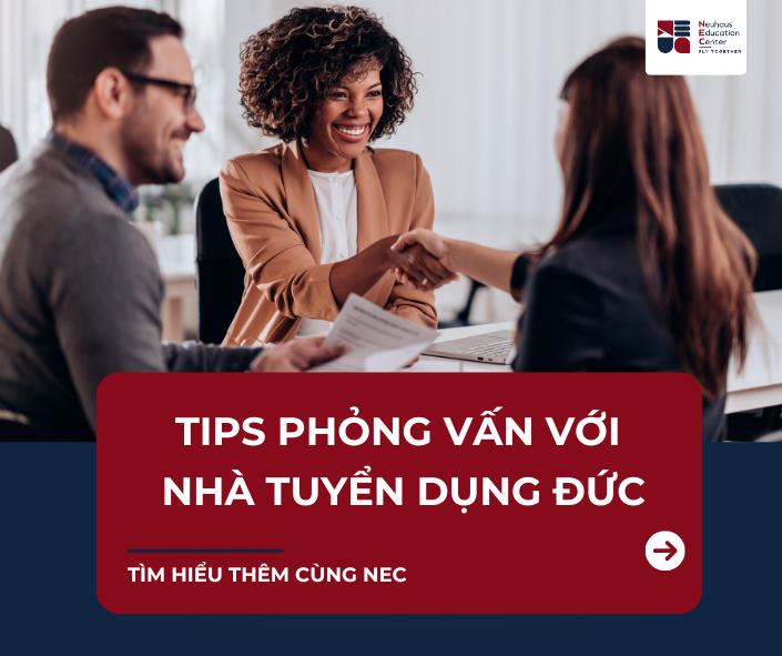 Tips phỏng vấn với nhà tuyển dụng người Đức: Những điều ứng viên đi Đức cần chuẩn bị