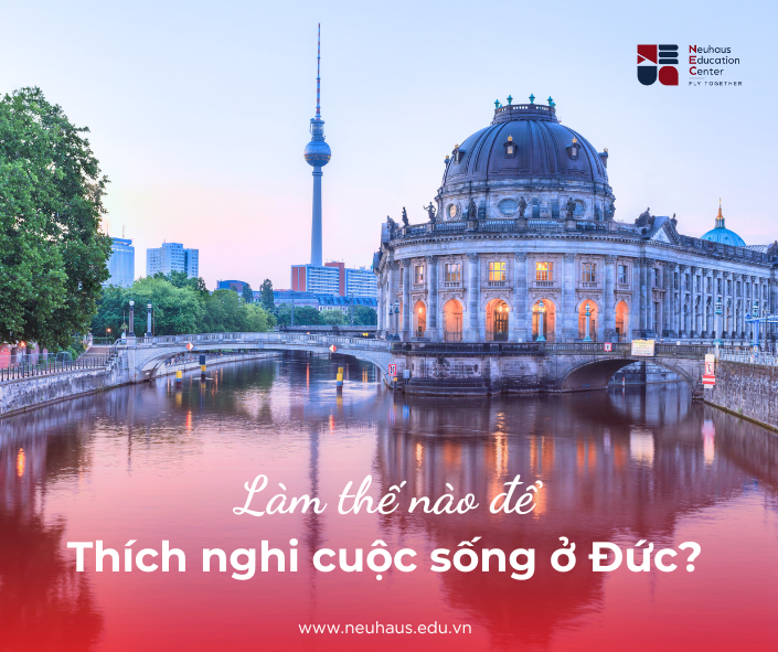 Du học nghề Đức: Làm thế nào để thích nghi với văn hóa và lối sống tại Đức?
