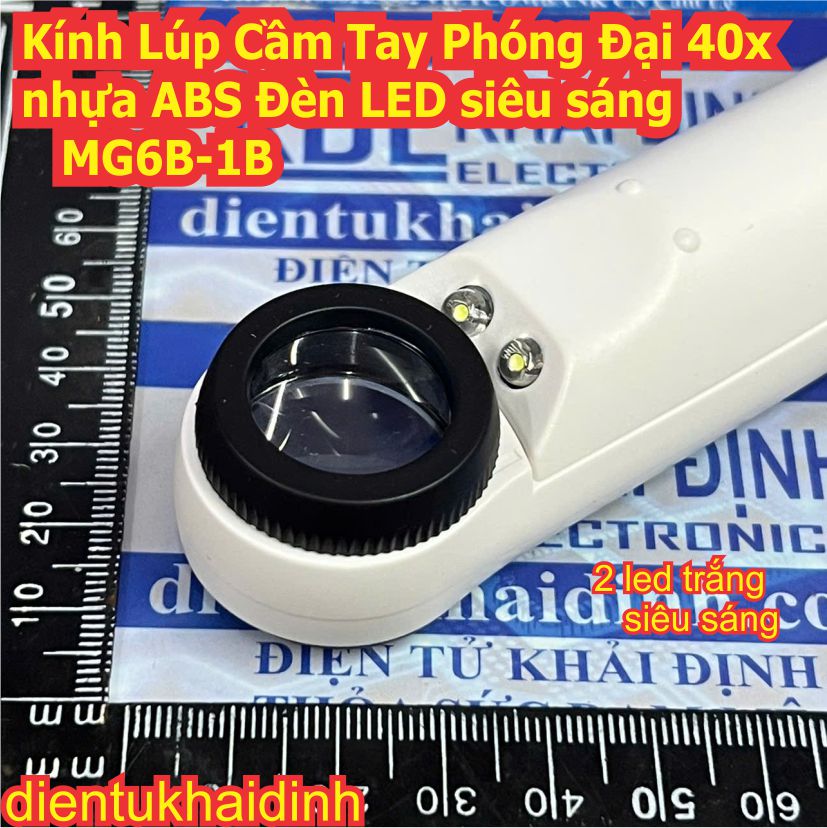 Kính Lúp Cầm Tay Phóng Đại 40x nhựa ABS Đèn LED siêu sáng MG6B-1B kde0698
