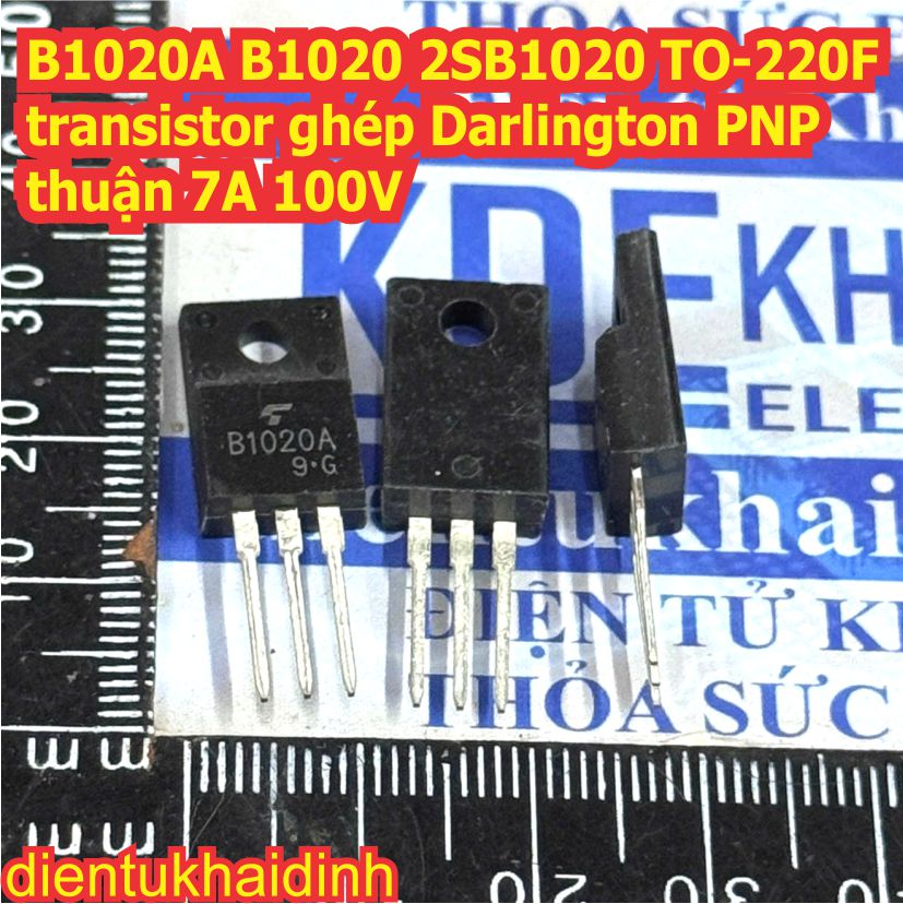 B1020A B1020 2SB1020 TO-220F transistor ghép Darlington PNP thuận 7A 100V kde0572