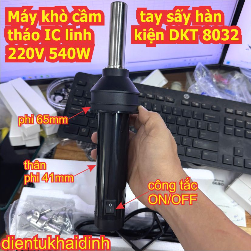 máy khò cầm tay sấy hàn tháo IC linh kiện DKT 8032 220V 540W, ruột thay thế kde6210