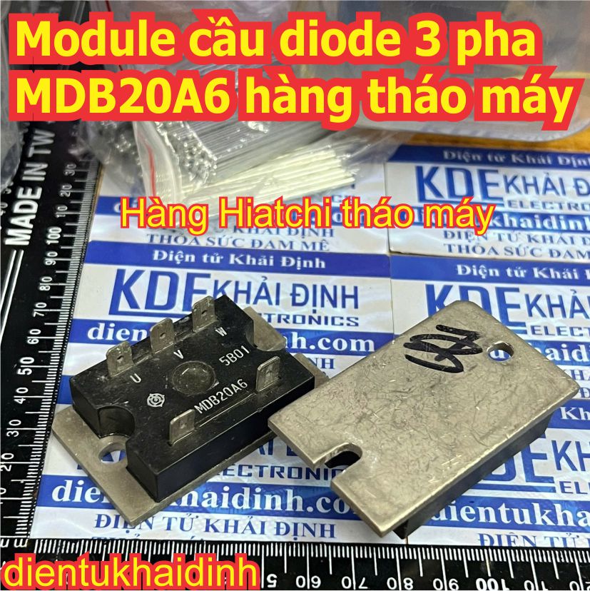 Module cầu diode 3 pha MDB20A6 hàng tháo máy kde0714