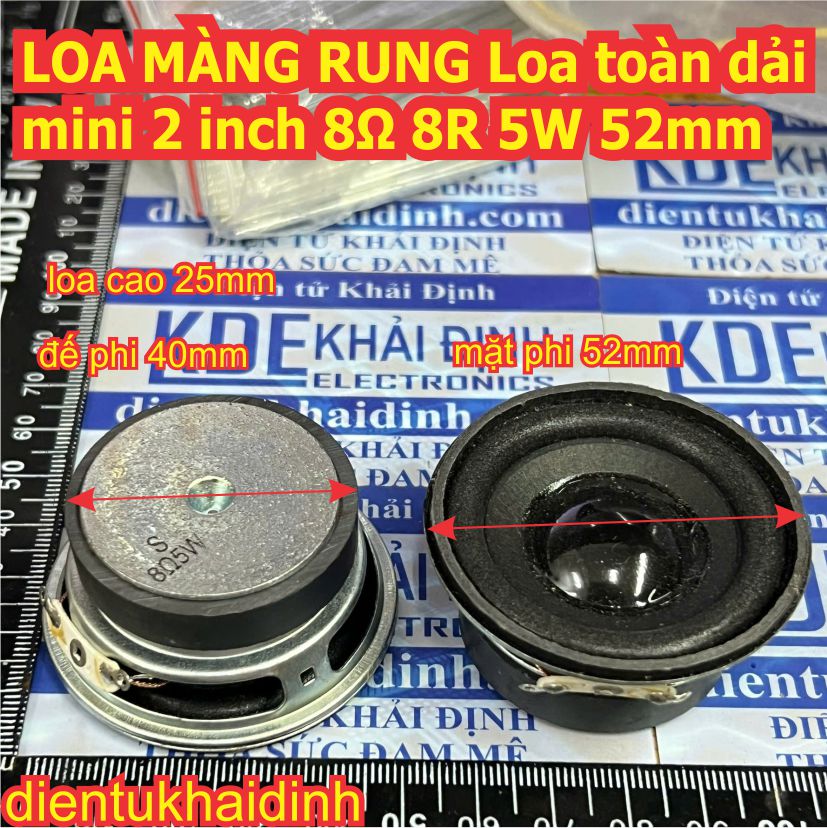 LOA MÀNG RUNG Loa toàn dải LOA mini 2 inch 8Ω 8R 5W 52MM kde0713