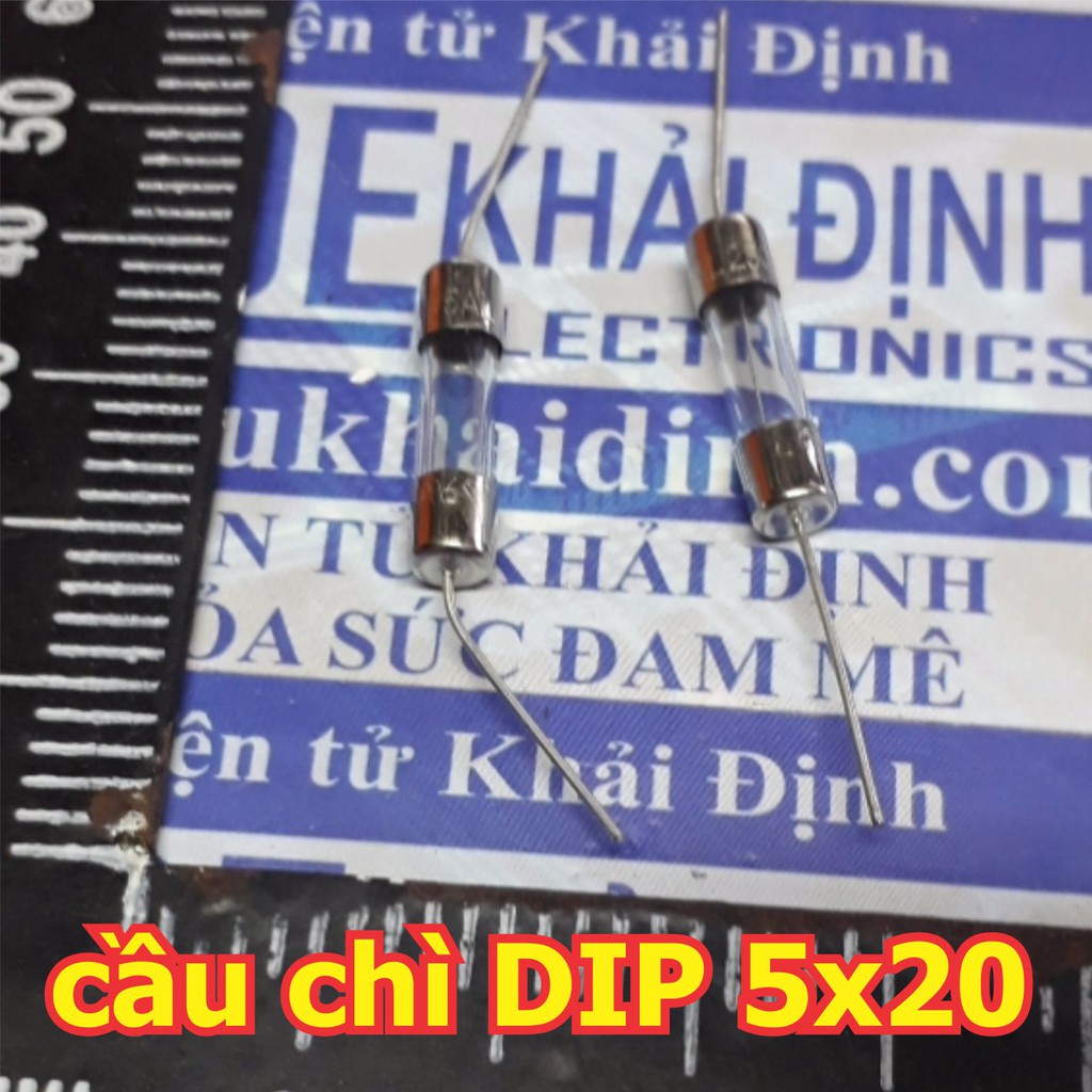 CẦU CHÌ chân cắm DIP cầu chì tròn thủy tinh 250V 5x20mm phi 5mm dài 20mm 1A/2A/3A/5A/8A/10A/15A kde0146