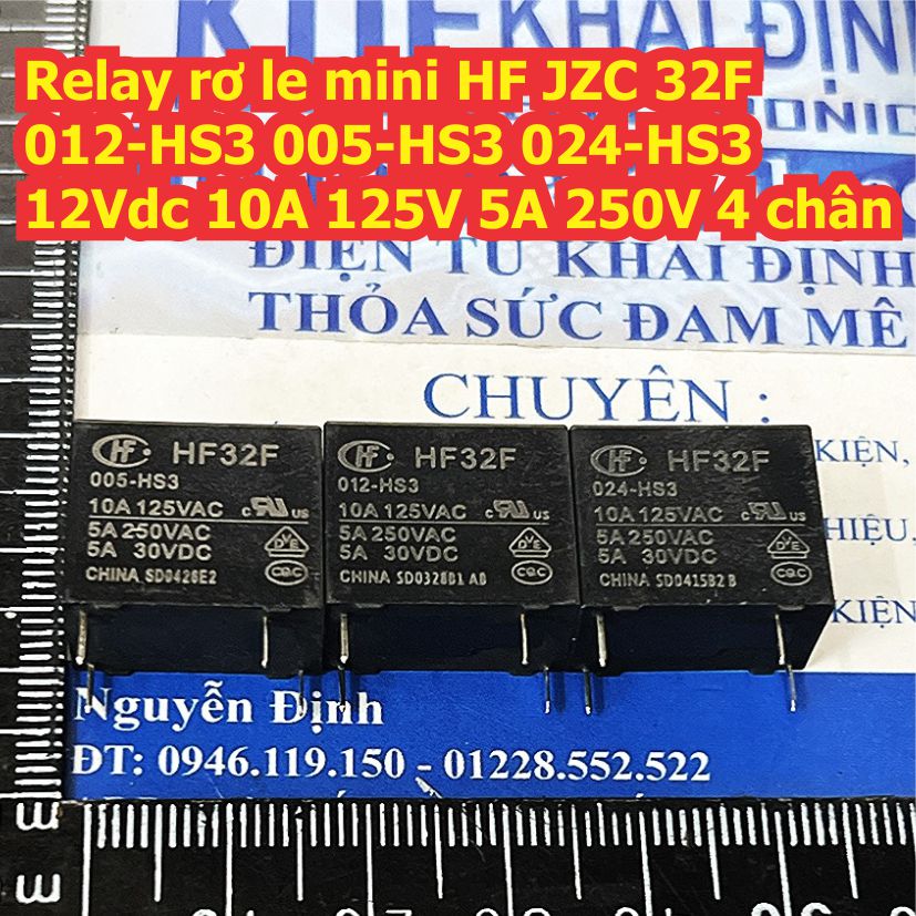 Relay rơ le mini JZC 32F HF32F 012-HS3 005-HS3 024-HS3 005-ZS3 012-ZS3 5vdc 12Vdc 24vdc 5A 250V 4 / 5 chân kde0022