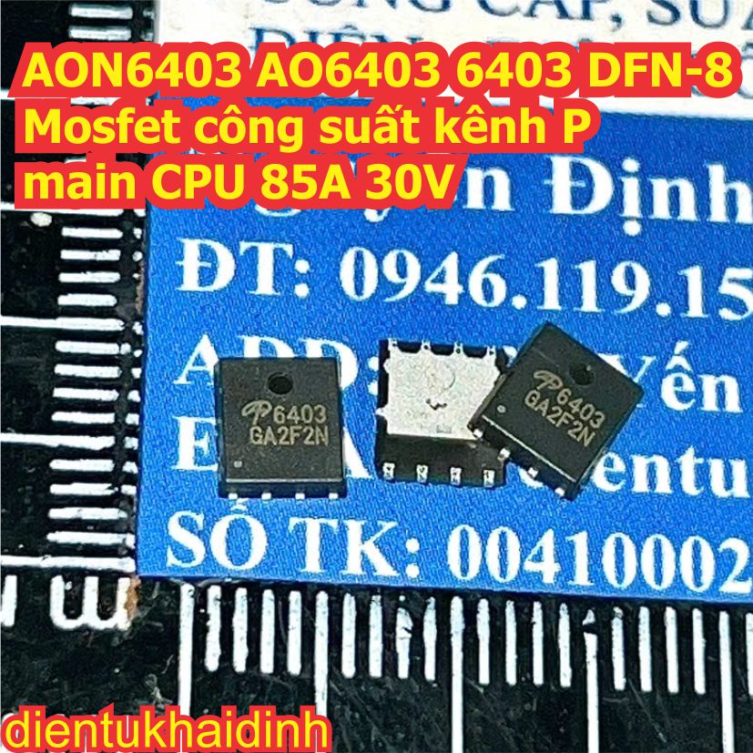 AON6512 6512 AON6403 6403 DFN-8 Mosfet công suất main CPU 30V kde8182