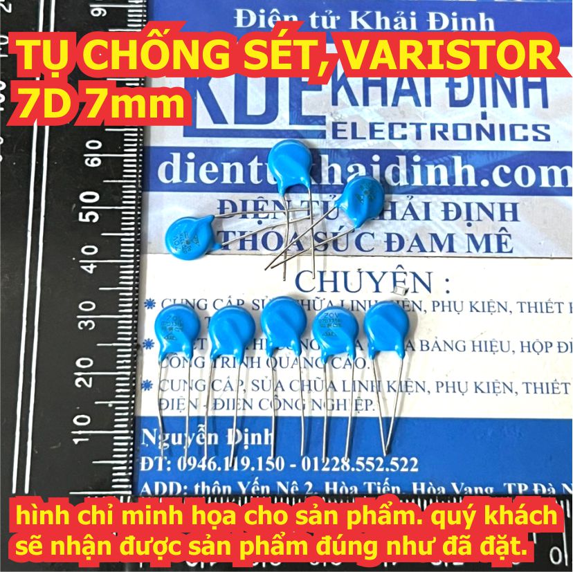 TỤ CHỐNG SÉT xanh dương VARISTOR phi 7mm 7D 7D270 ~ 7D561 7D180 7D221 7D471 kde0299