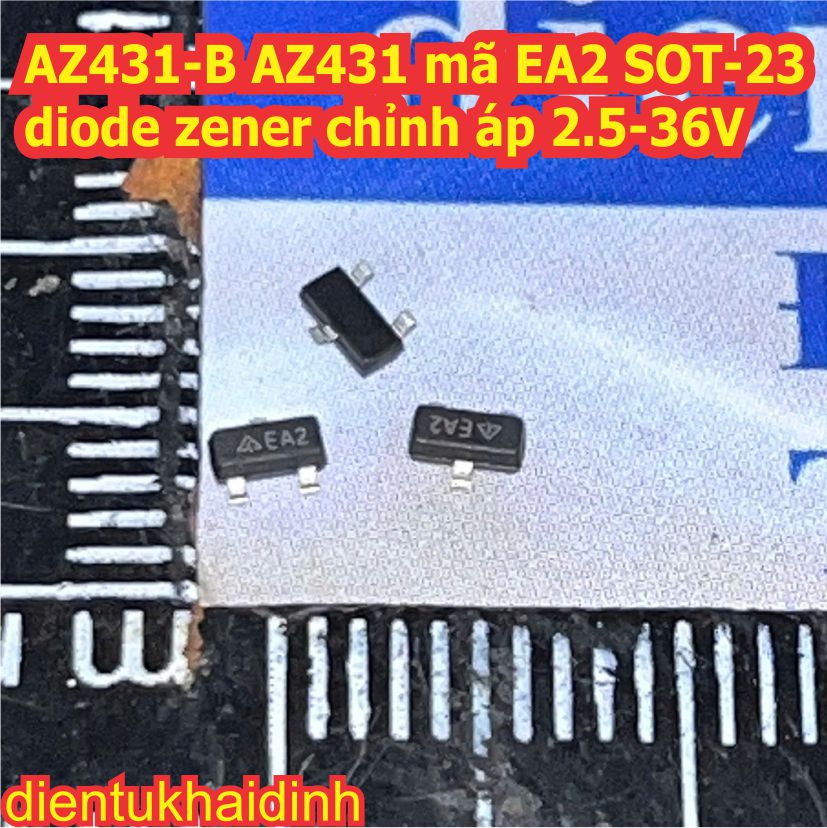 AZ431-A AZ431 AZ431-B mã EA2 mã EA1 SOT-23 diode zener chỉnh áp 2.5-36V kde1002