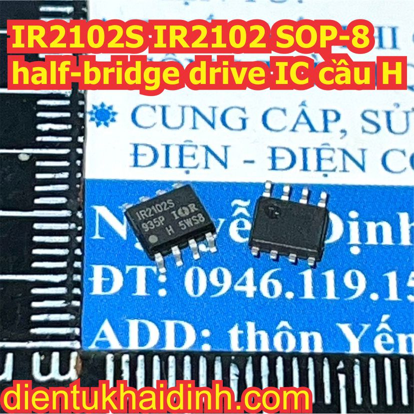 IR2101S IR2101 IR2102S IR2102 IR2103S IR2103 IR2104S IR2104 SOP-8 drive IC điều khiển động cơ cầu H kde7238