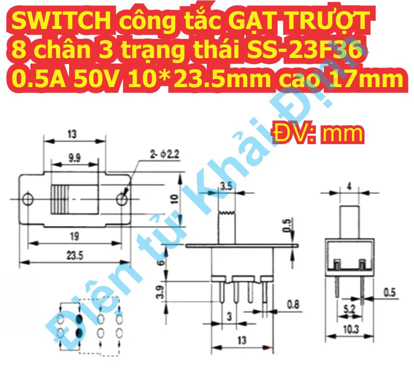 SWITCH công tắc GẠT TRƯỢT 8 chân 3 trạng thái SS-23F36 0.5A 50V 10*23.5mm cao 17mm kde0982