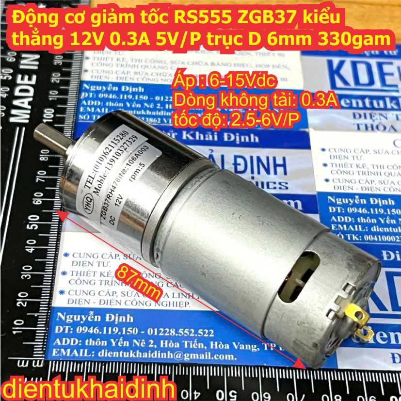 Động cơ giảm tốc 555 RS555 ZGB37 kiểu thẳng 12V 0.3A 5V/P 80V/P trục D 6mm 330gam kde5915