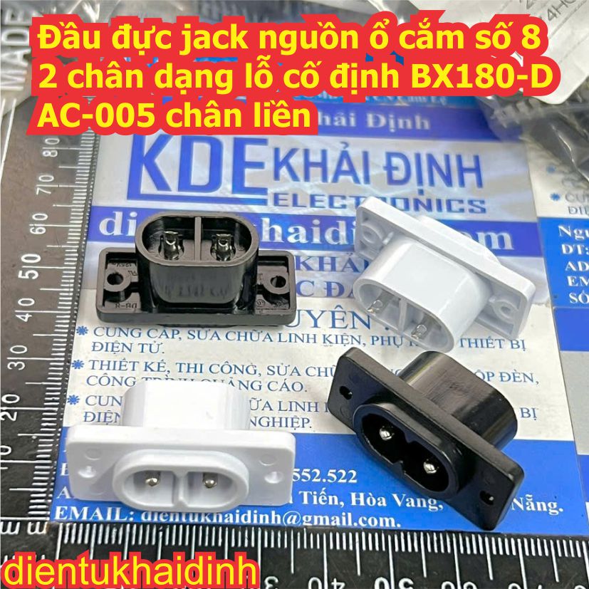 Đầu đực jack nguồn ổ cắm số 8 2 chân dạng khoét lỗ BX180-C AC-027B dạng lỗ cố định BX180-D AC-005 AC-005F kde2181