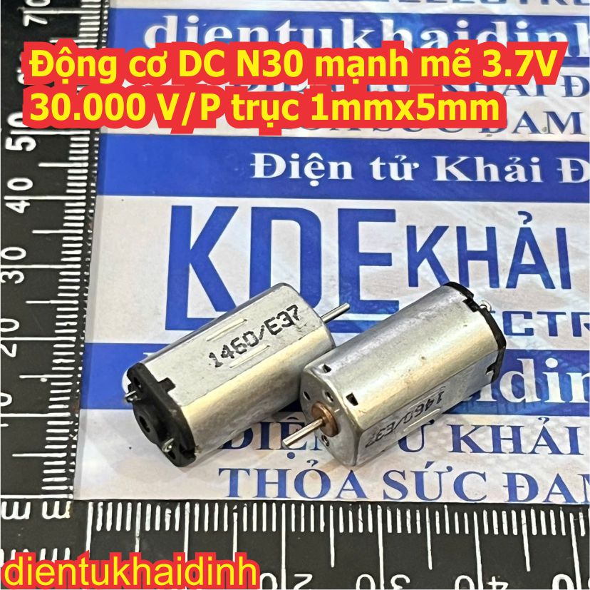 Động cơ DC N30 mạnh mẽ 1460/E37 3.7V 30.000 V/P trục 1mmx5mm kde2586