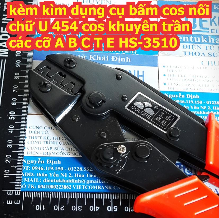 kèm kìm dụng cụ bấm cos nối chữ U 454 cos khuyên trần các cỡ A B C T E HS-3510 kde3081
