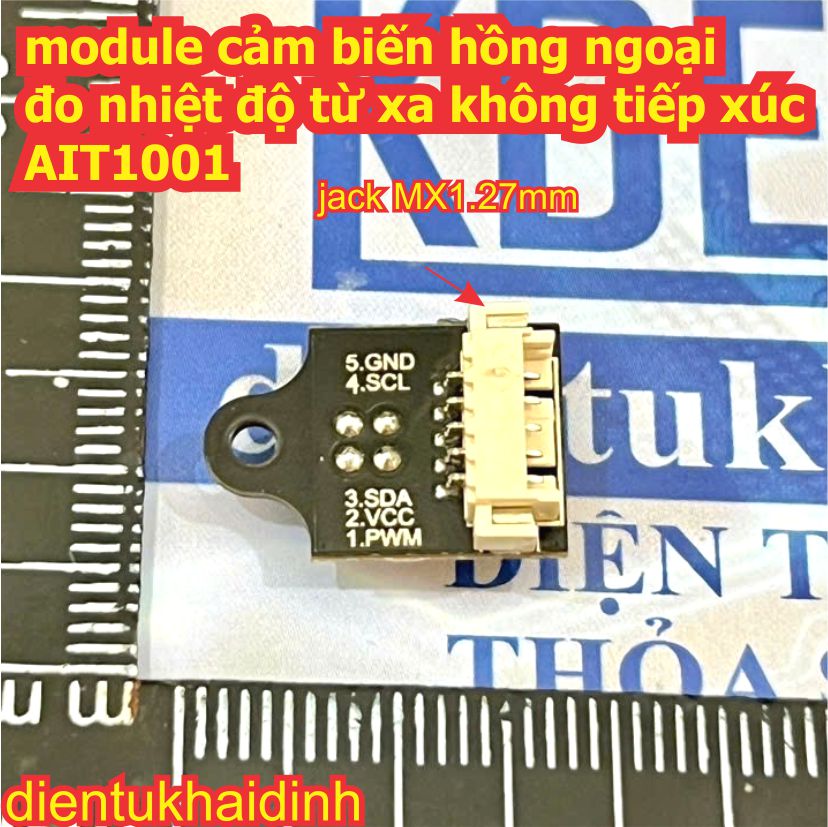 module cảm biến hồng ngoại đo nhiệt độ từ xa không tiếp xúc AIT1001 kde3191