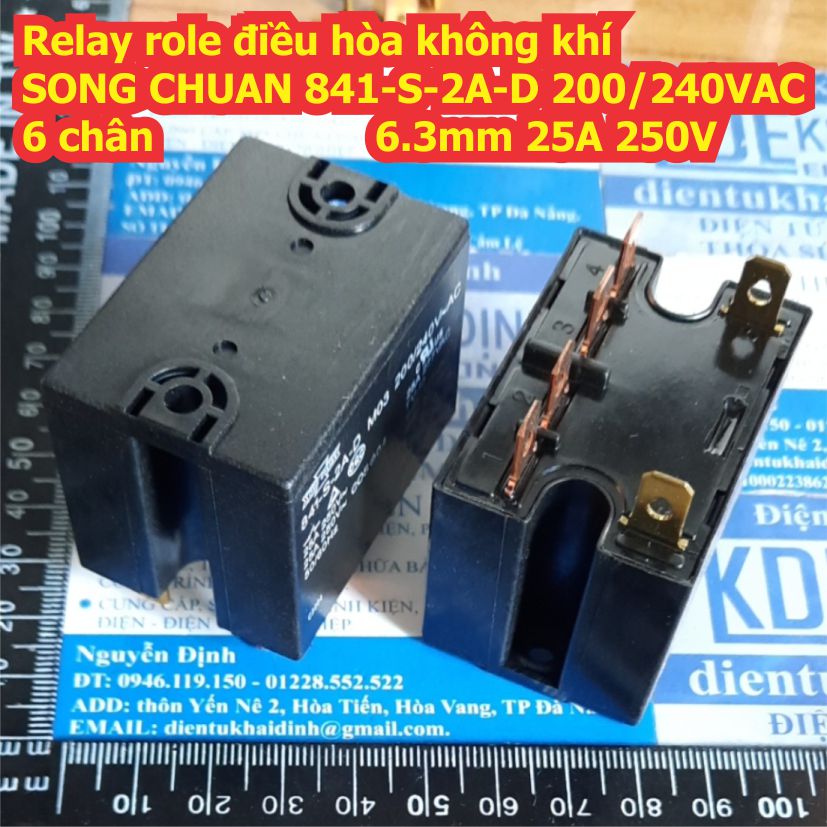 Relay role điều hòa không khí SONG CHUAN 841-P-2A-C-H 841-S-2A-D 841-S-1A-D 200/240VAC 25A 250V kde3512