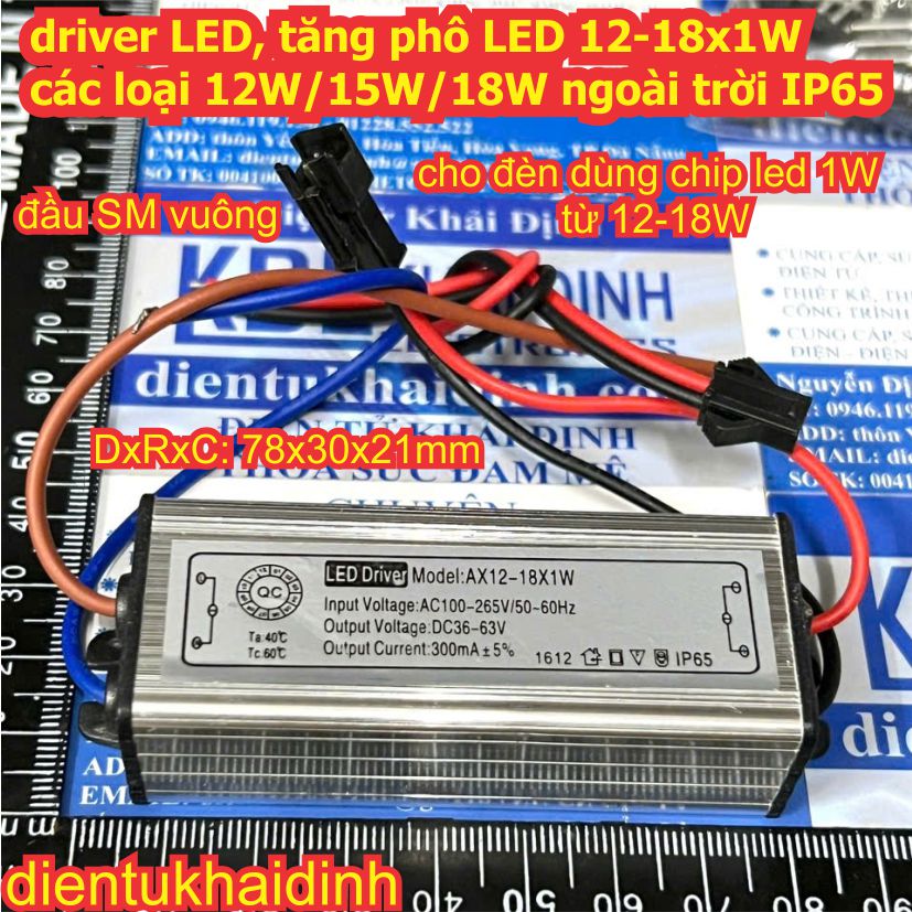 Driver tăng phô cục đổi nguồn LED 12-18W 12-18x1W 12W 15W 18W ngoài trời IP65 kde4045