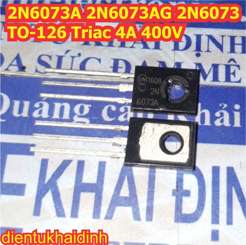 2N6073A 2N6073AG 2N6073 6073 kiểu chân TO-126 Triac 4A 400V kde4370
