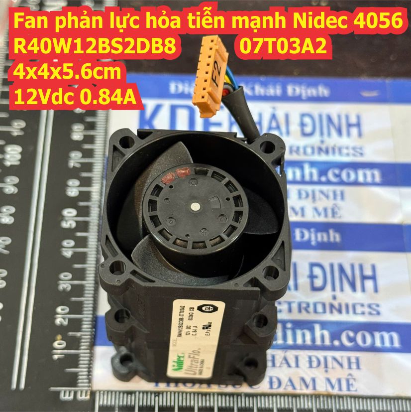 Fan quạt phản lực hỏa tiễn mạnh tản nhiệt server Nidec 4056 R40W12BS3NC8 R40W12BS2DB8 R40W12BHCA 07J59 4x4x5.6cm 12Vdc 0.95A, 0.84A kde4566
