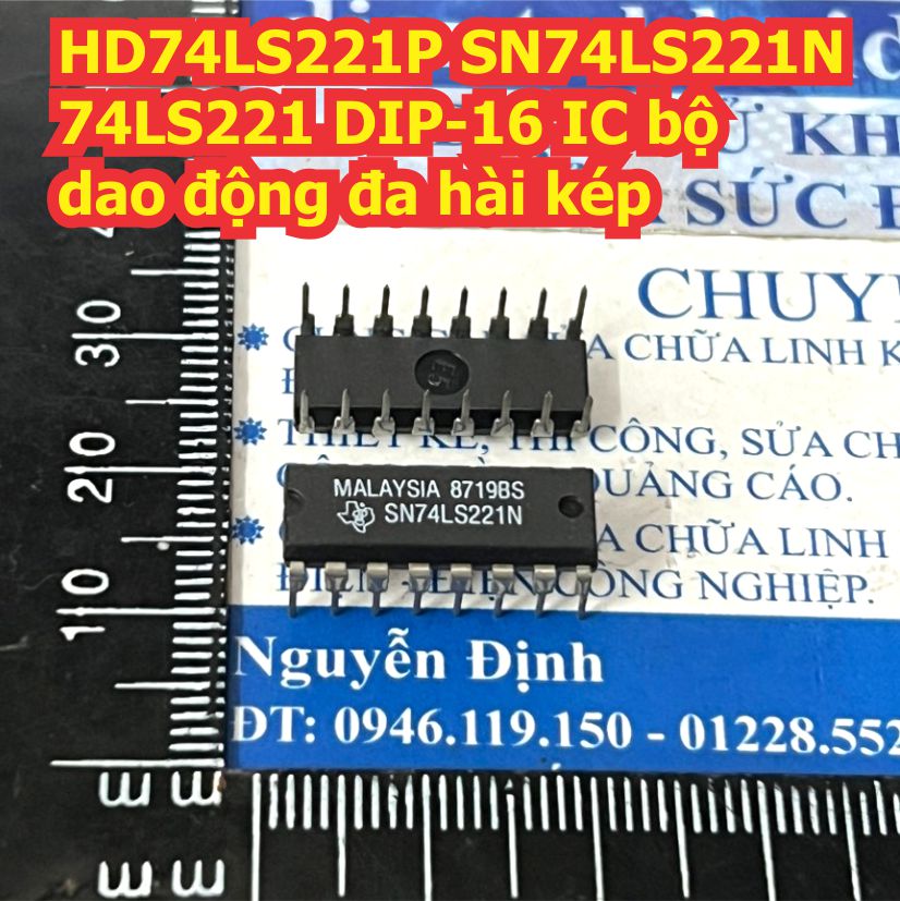 HD74LS221P SN74LS221N 74LS221 DIP-16 IC bộ dao động đa hài kép kde4753