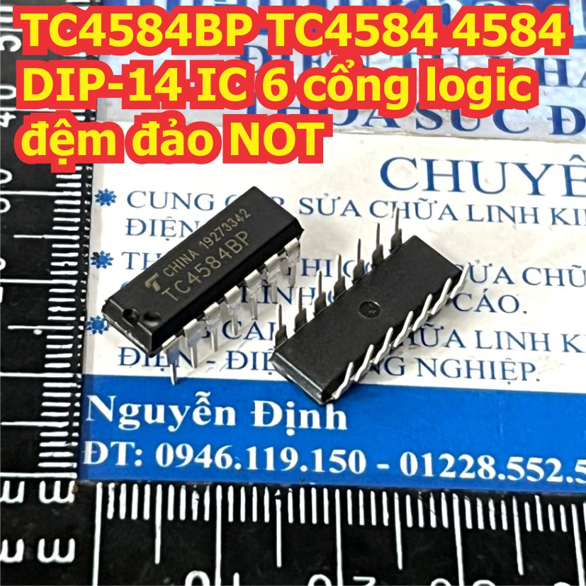 TC4584BP TC4584 4584 DIP-14 IC 6 cổng logic đệm đảo NOT kde4757