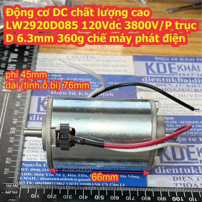 Động cơ DC chất lượng cao LW2920D085 120Vdc 3800V/P trục D 6.3mm 360g chế máy phát điện kde4878