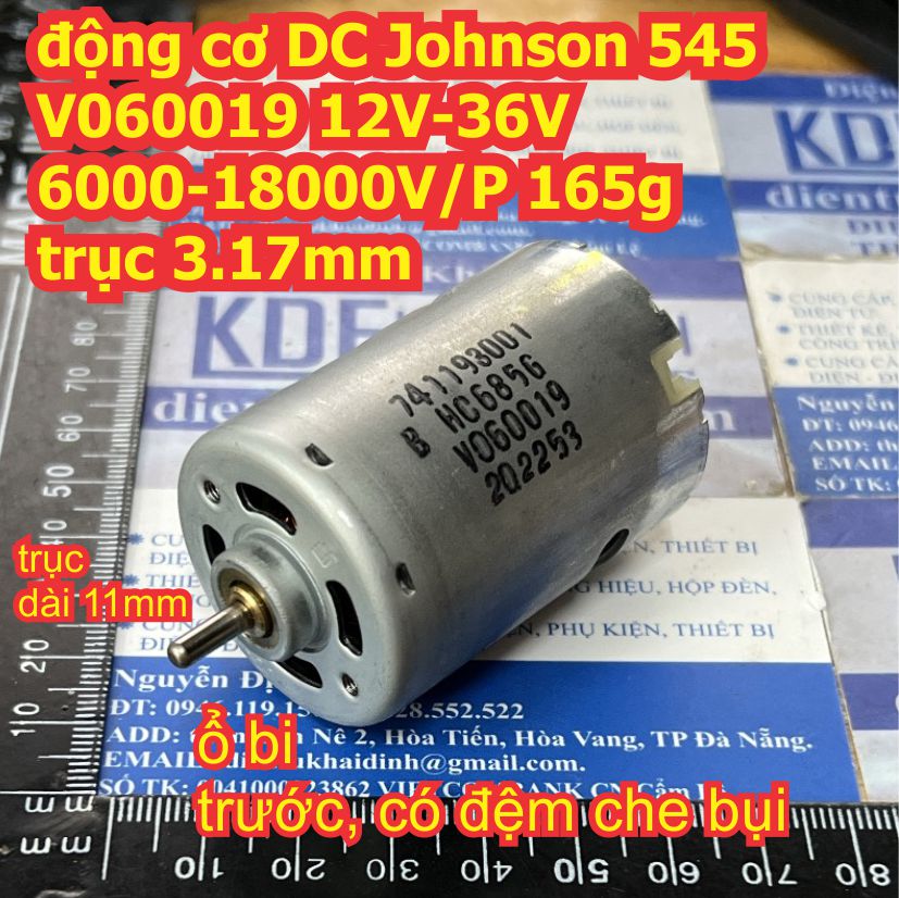 động cơ DC Johnson 545 V060019 12V-36V 6000-18000V/P 165g trục 3.17mm kde4879