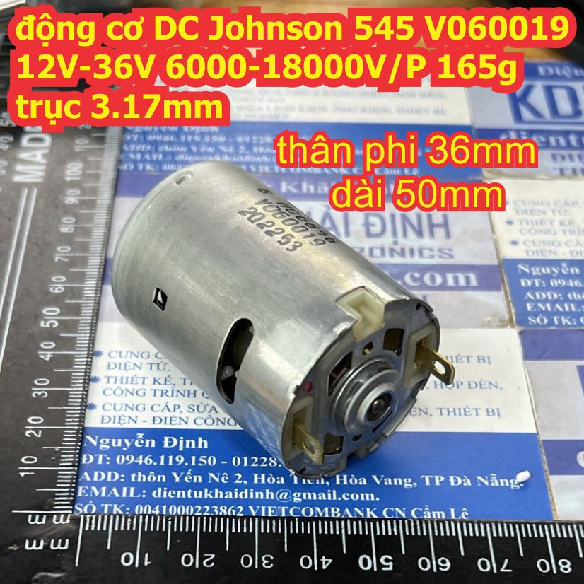 động cơ DC Johnson 545 V060019 12V-36V 6000-18000V/P 165g trục 3.17mm kde4879