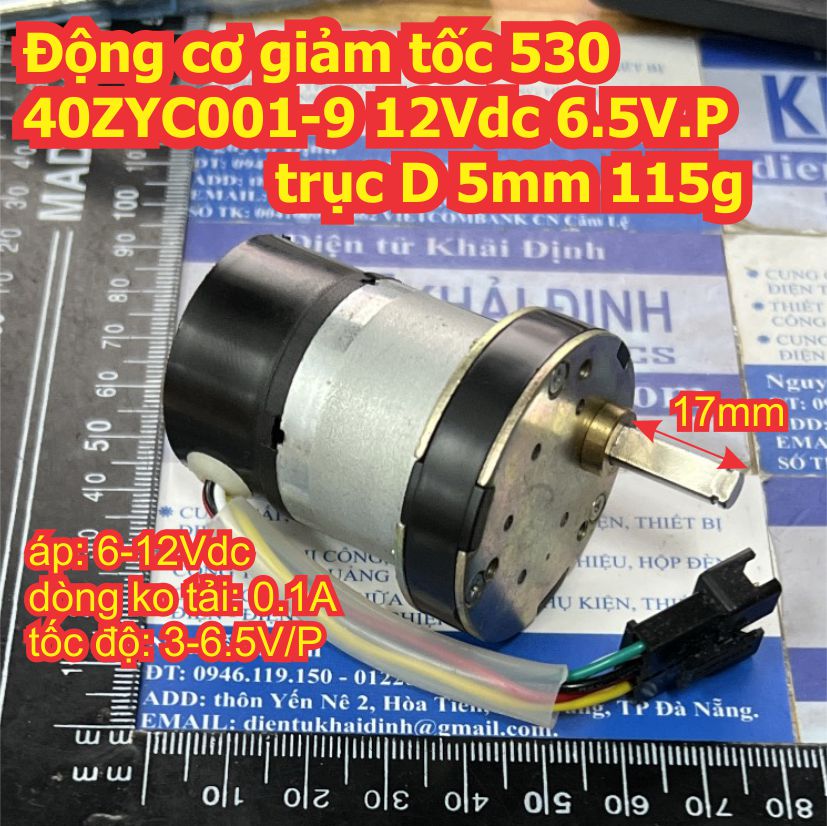 Động cơ giảm tốc 530 40ZYC001-9 12Vdc 6.5V.P trục D 5mm 115g kde4880