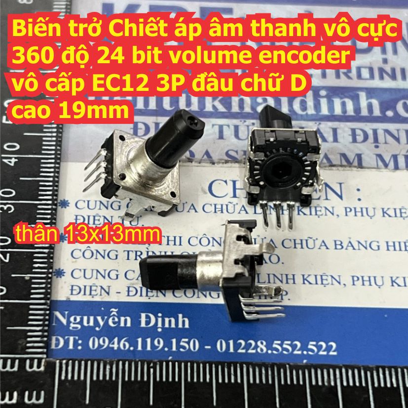 Biến trở Chiết áp âm thanh vô cực 360 độ 24 bit volume encoder vô cấp EC12 3P đầu chữ D cao 19mm 17mm kde5441