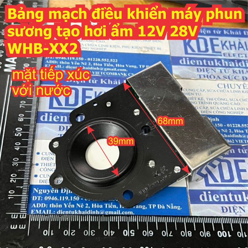 Bảng mạch điều khiển máy phun sương tạo hơi ẩm 12V 28V WHB-XX2 / có nguồn 23W YTH17A kde6424